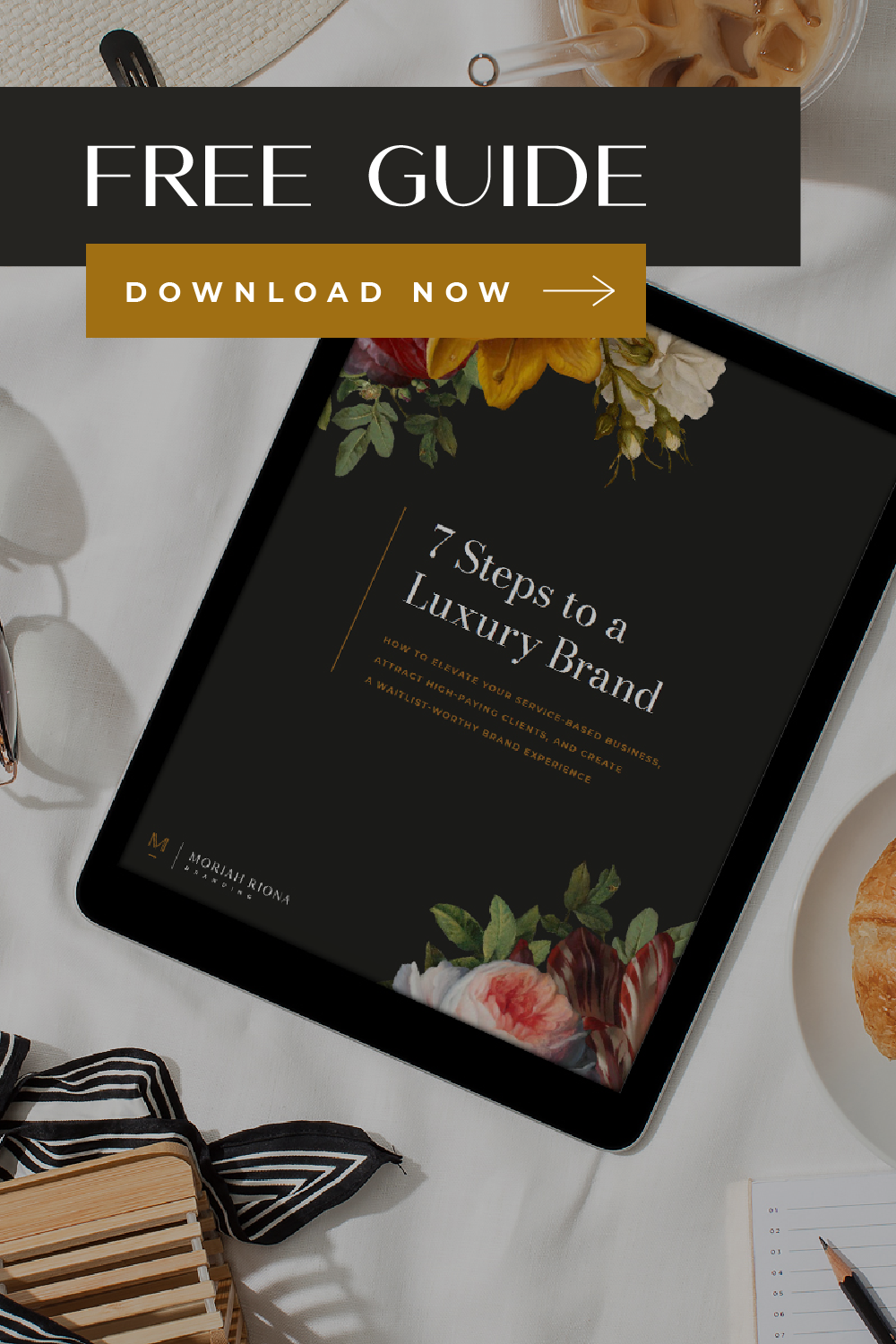 Ready to build your own LUXURY brand? This FREE guide is for you! Download now to learn top luxury branding tips from luxury brand designer and brand strategist Moriah Riona Branding! #luxury #branding #marketing #entrepreneur
