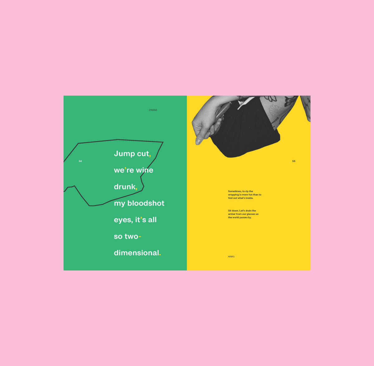 Split green and yellow background with a photo of a tattooed arm on the right. Poem reads: “Jump cut, we’re wine drunk, my bloodshot eyes, it’s all so two-dimensional.”