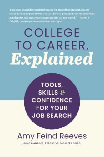 Amy Feind Reeves - College to Career, Explained