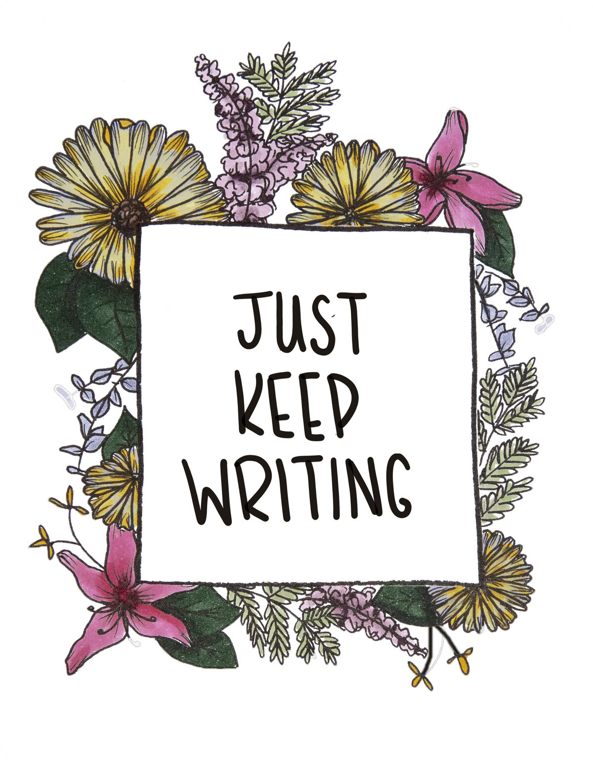 Just Keep Writing