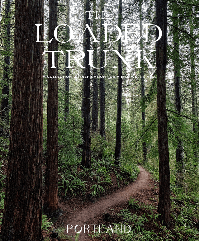 The-Loaded-Trunk-Travel-Magazine-Portland-Oregon-Issue