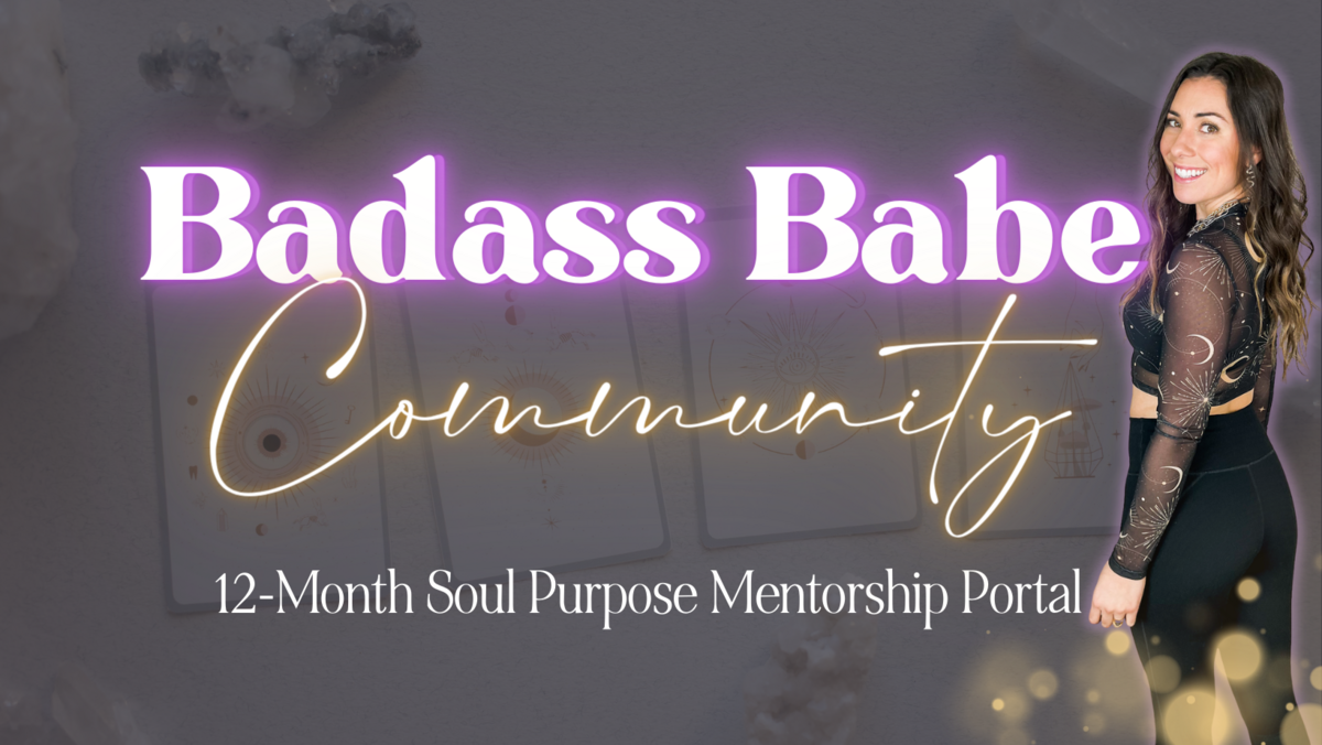 Badass Babe Community | Soul Purpose Alignment Program