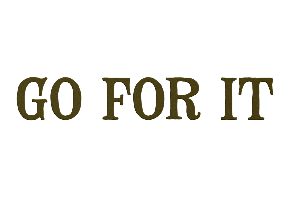 Go For It Text