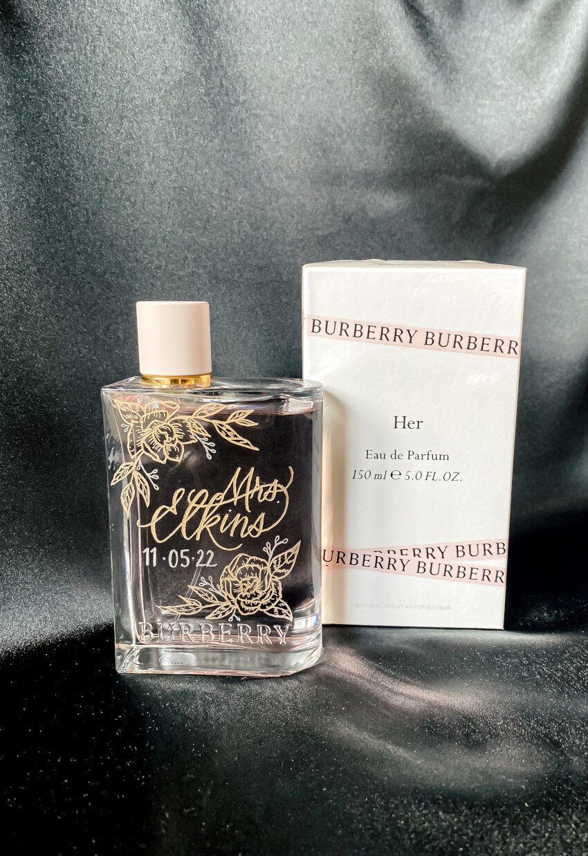 Glass Etched Calligraphy Burberry Wedding Day Perfume Houston She Made It Like That