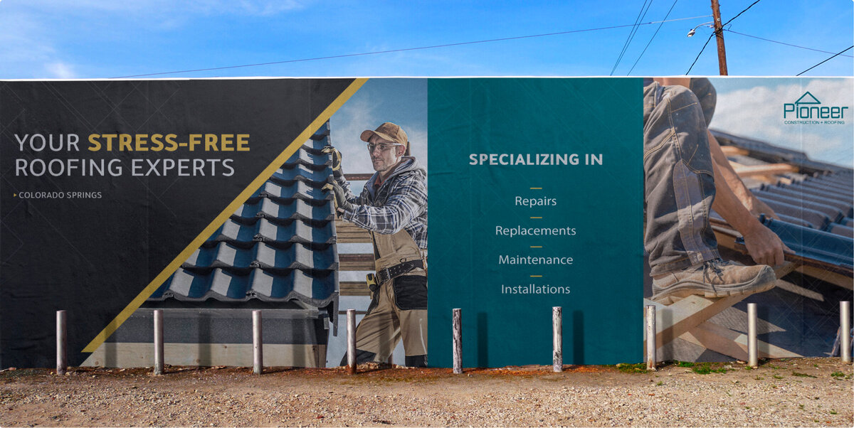 Long outdoor street ads that showcases the company Pioneer Construction and its services.