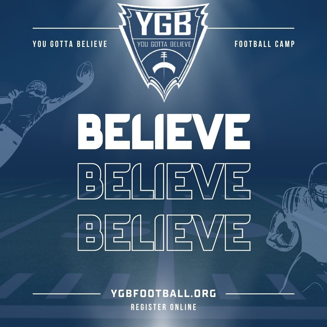 Graphic for the You Gotta Believe Football Camp