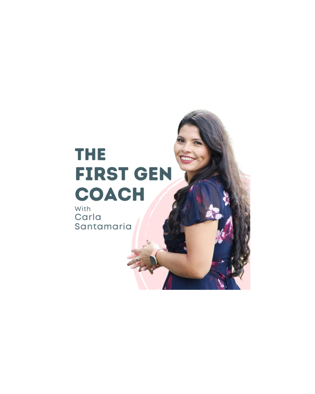 Featured_Podcast_First Gen Coach
