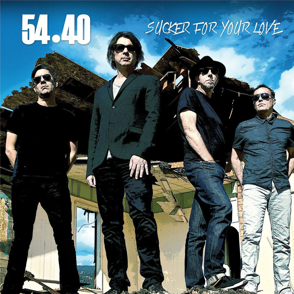 Single Cover 54-40 Title Sucker For Your Love four band members standing in front of dilapidated house