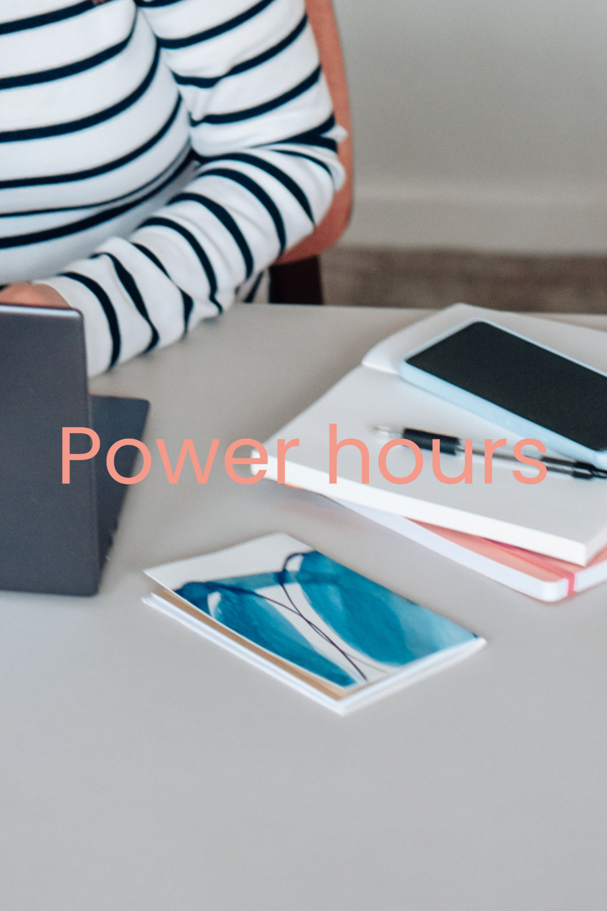 Power hours