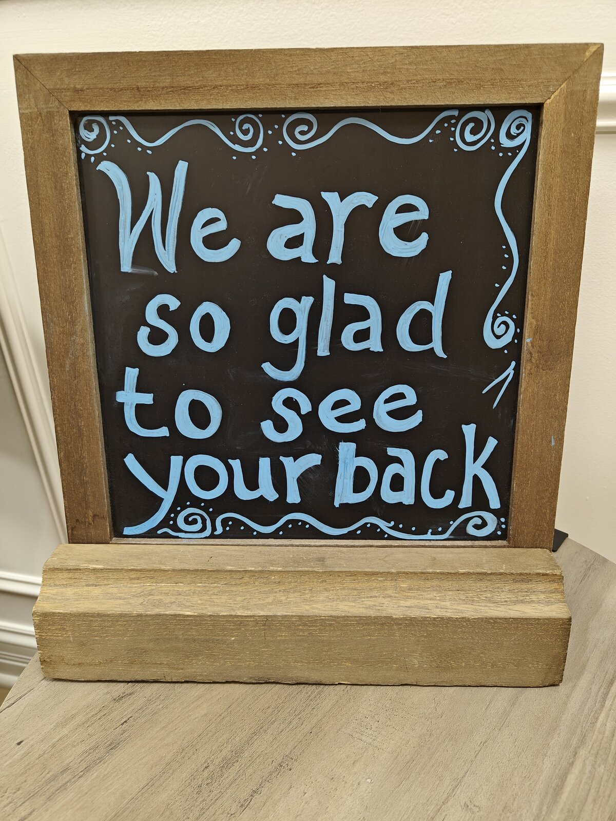GladtoseeYourBackSign