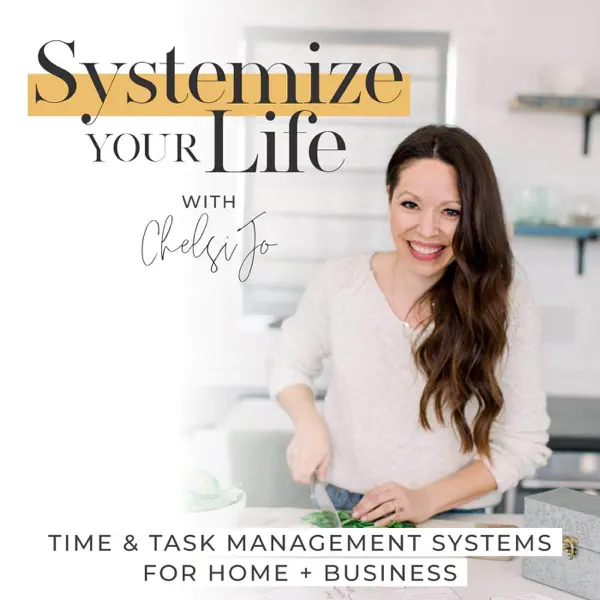 Systemize Your Life