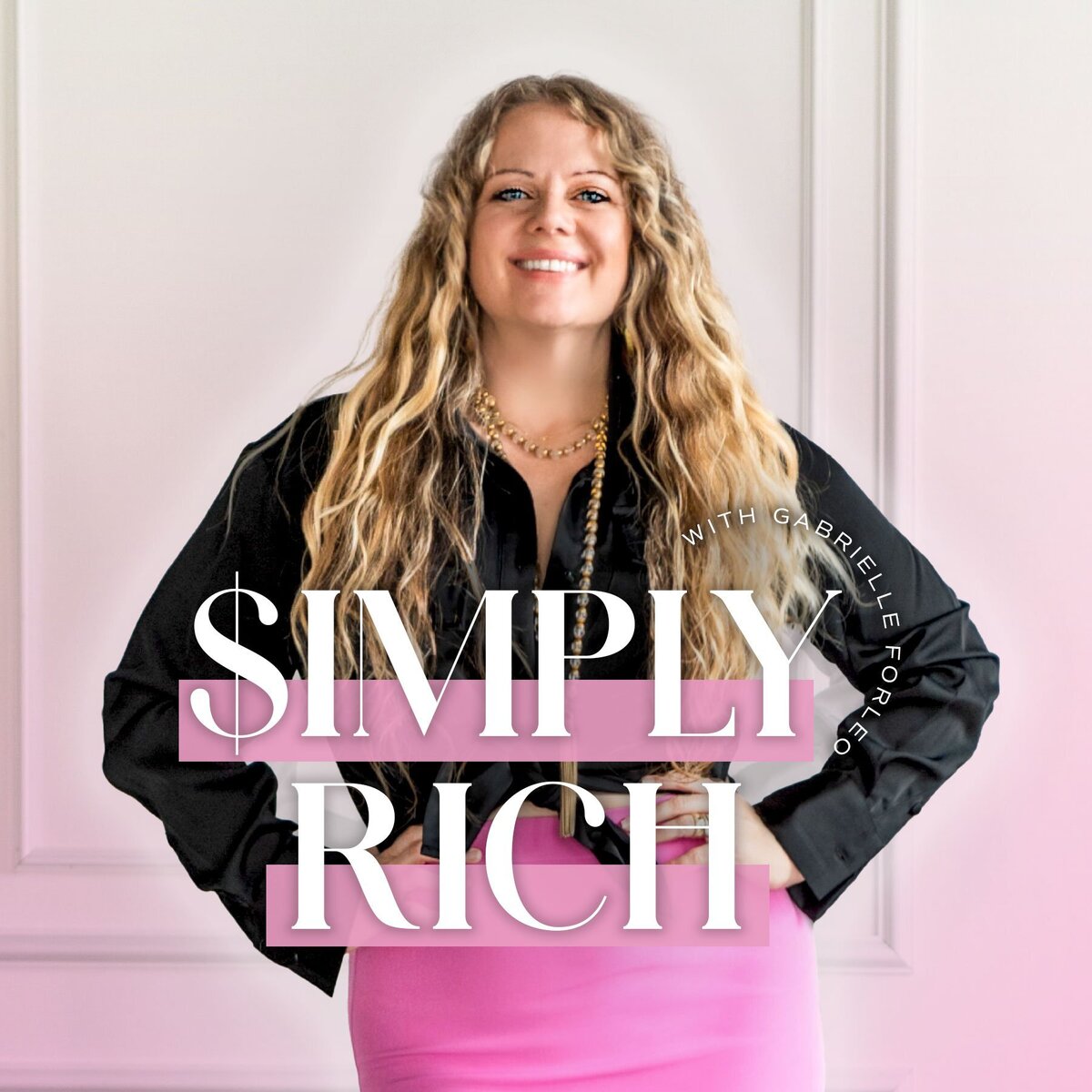 simply-rich-podcast-with-gabrielle-forlleo (1)