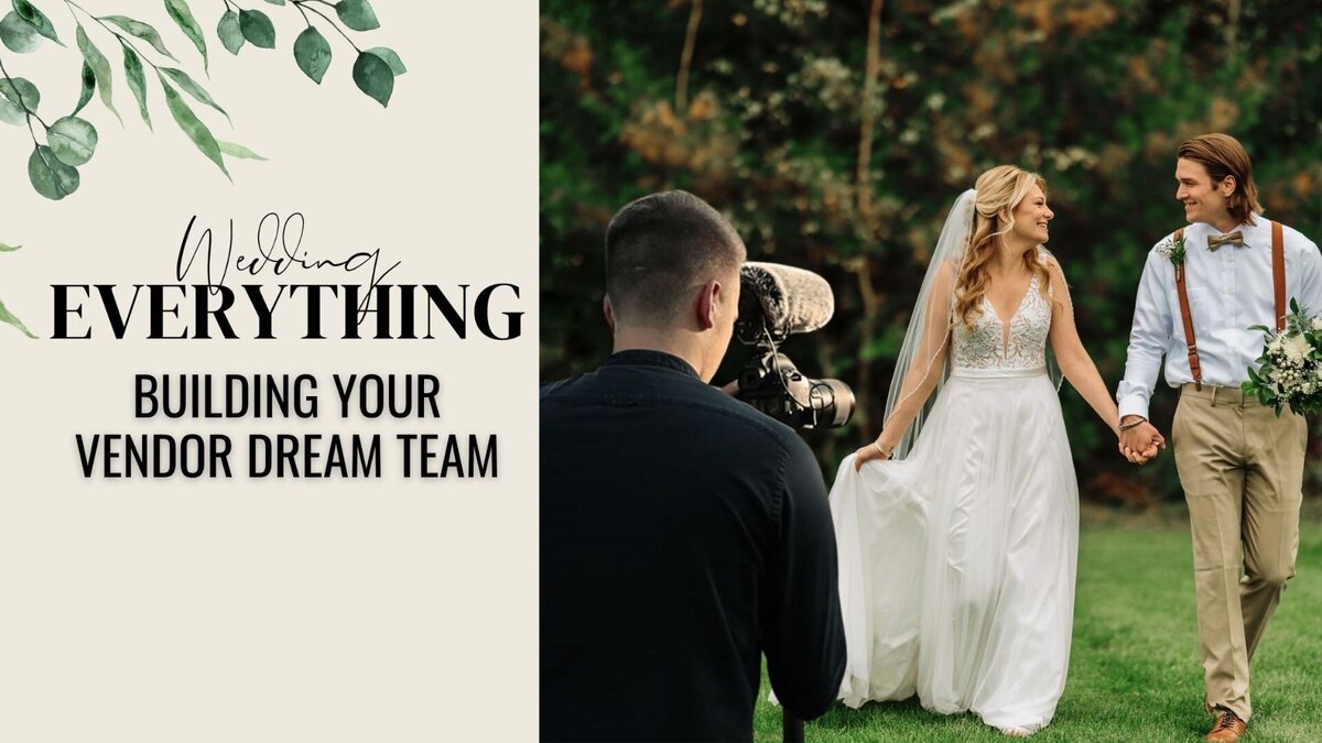 6. Building Your Vendor Dream Team