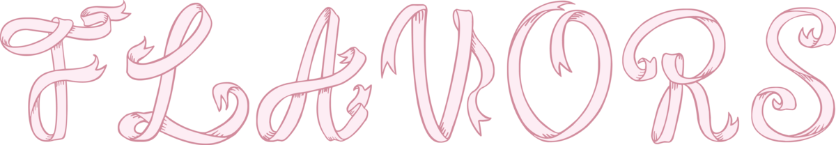 "Flavors" in Ribbon Font