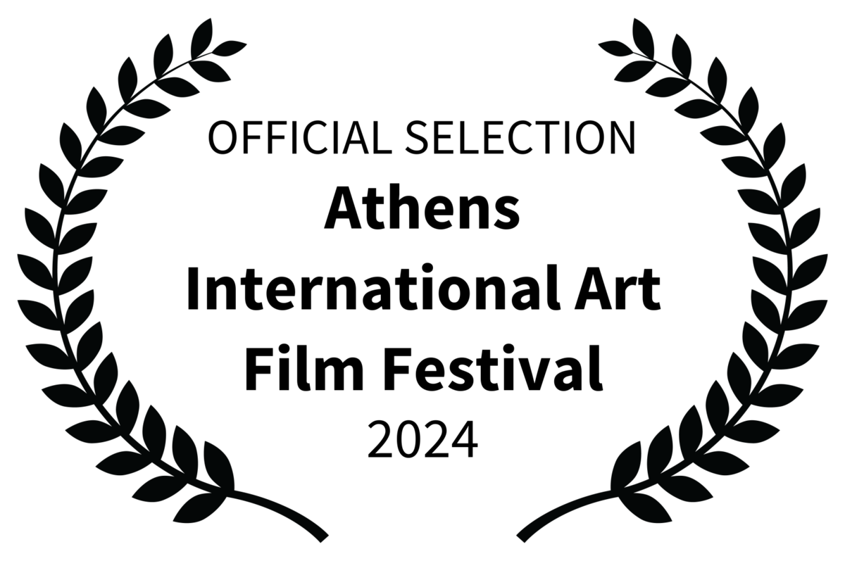 OFFICIAL SELECTION - Athens International Art Film Festival - 2024