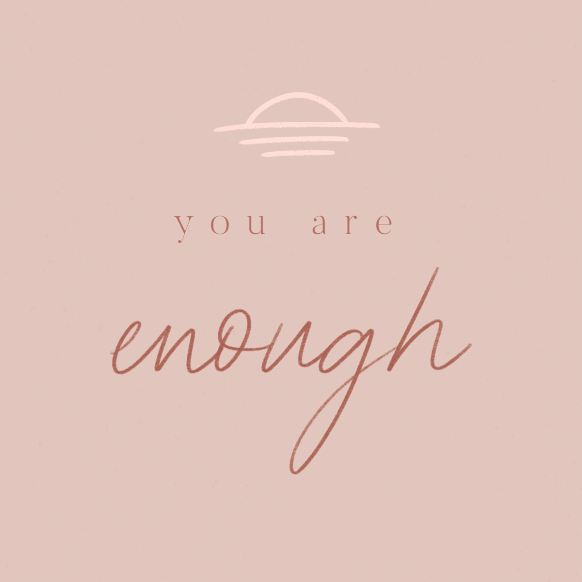 You Are Enough-01