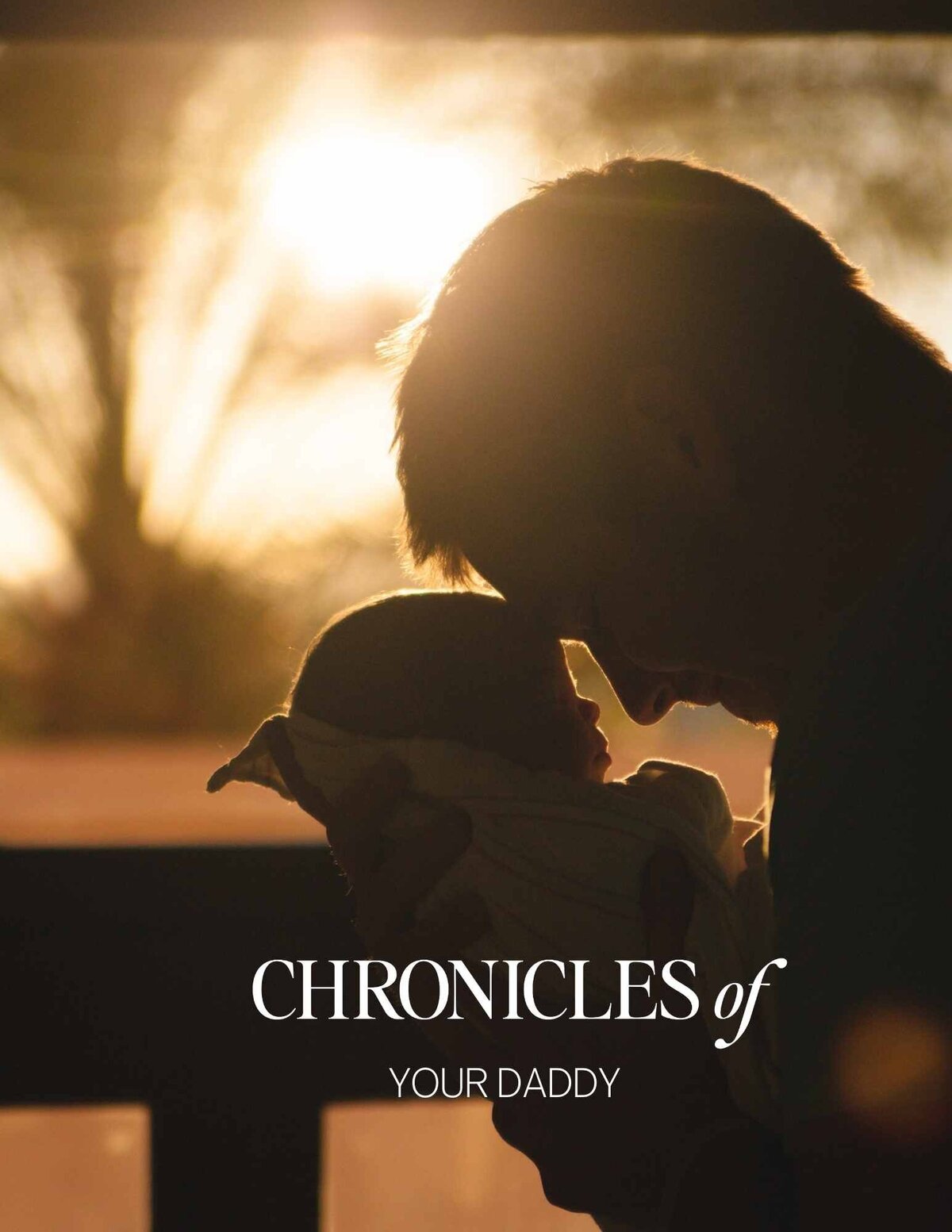 Chronicles of Your Daddy