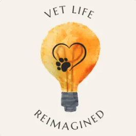 Vet Life Reimagined