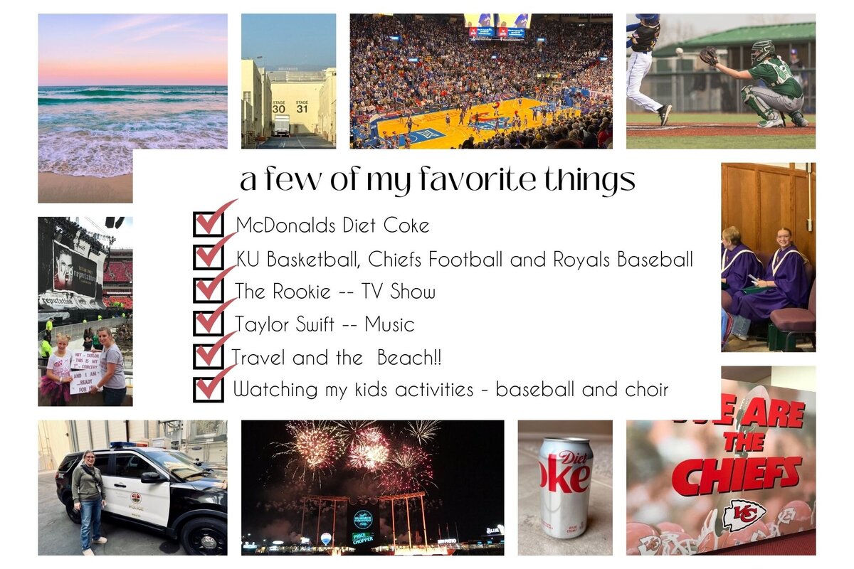 A personalized collage showcasing a list of favorite things, including McDonald's Diet Coke, KU Basketball, Chiefs Football, Royals Baseball, the TV show The Rookie, Taylor Swift’s music, travel, and watching kids' activities like baseball and choir. The design features a mix of images, including a sunset beach, sports events, concerts, and family moments, creating a visually engaging and heartfelt representation of personal passions and interests.