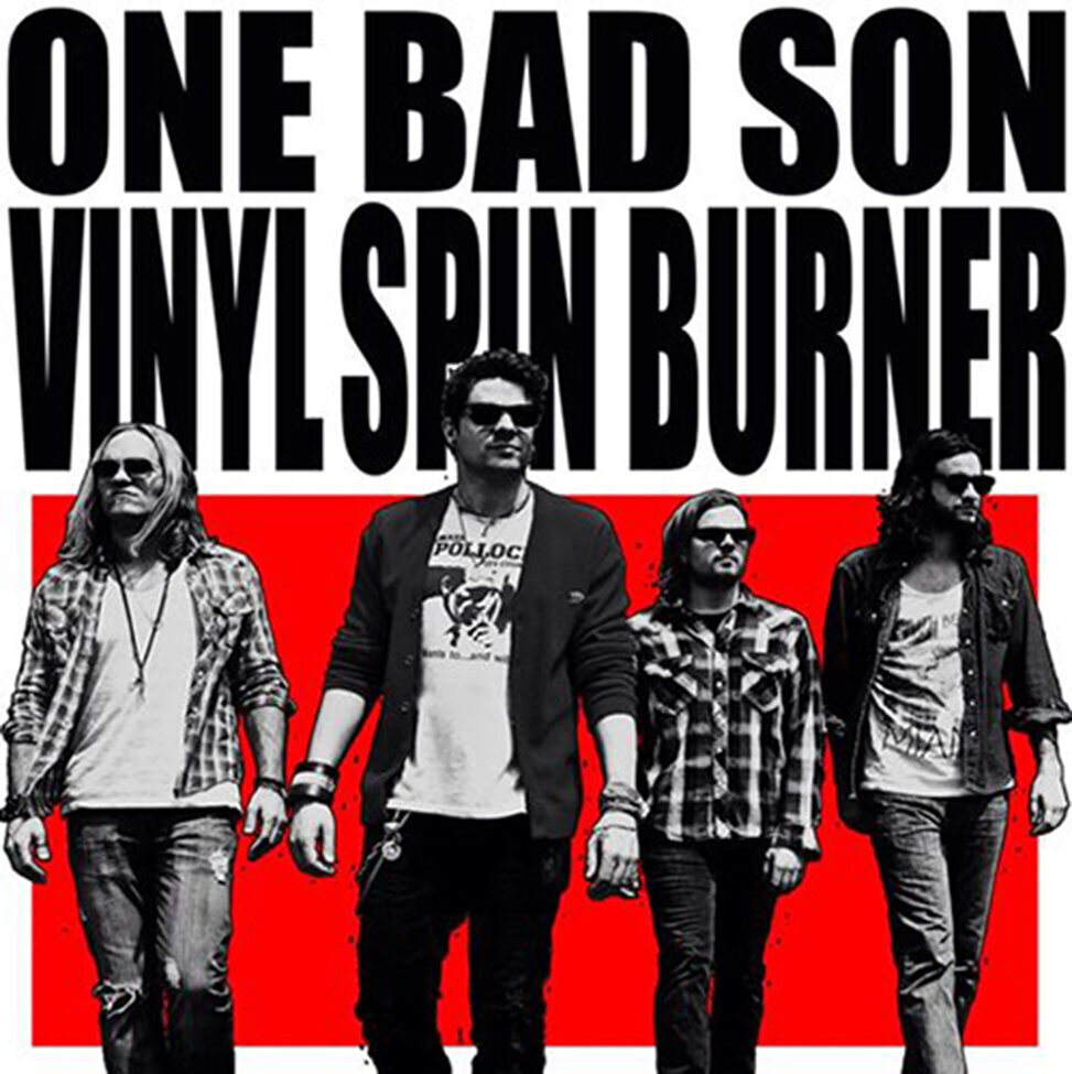 Single Cover Band One Bad Son Title Vinyl Spin Burner black and white photo of four band members walking red graphic rectangle behind them