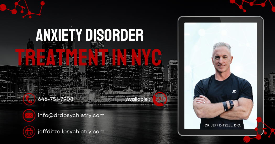 Anxiety Treatment in New York City Psychiatrist NYC