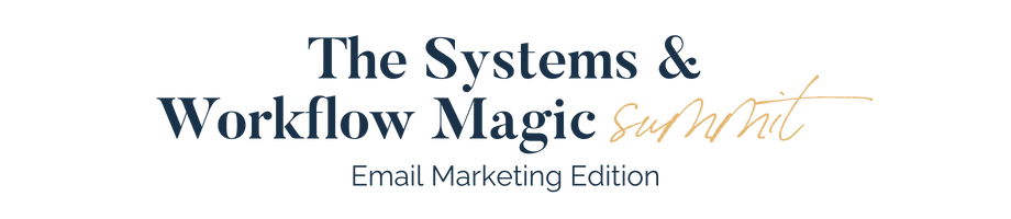 The Systems and Workflow Magic Summit Email Marketing Edition Logo