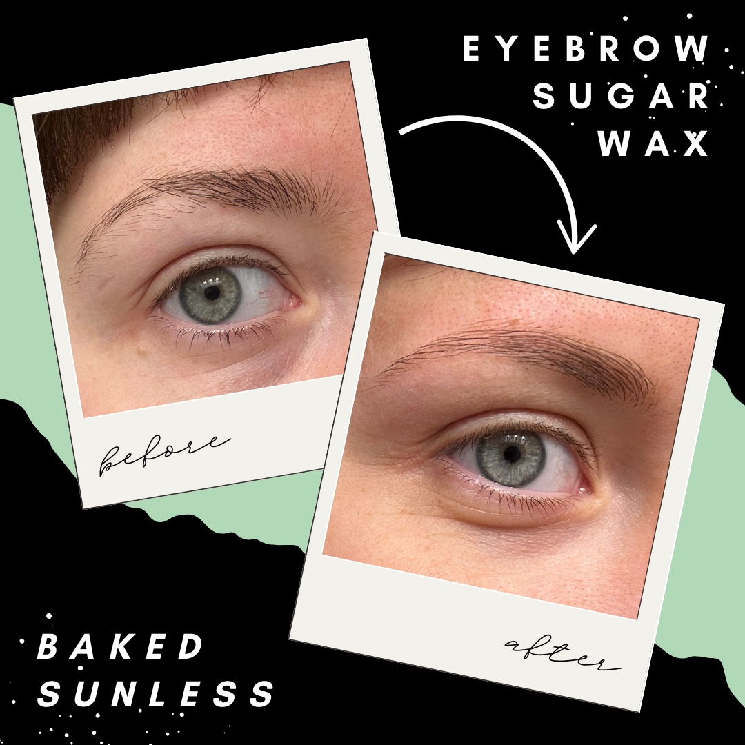 Baked Sunless Before and After Eyebrow Sugar Wax