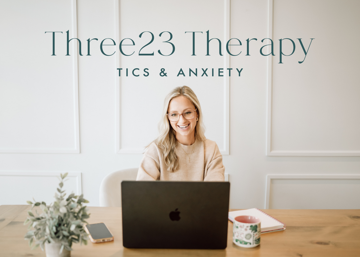 Three23 Therapy | CBIT for Tics & Anxiety | Telehealth