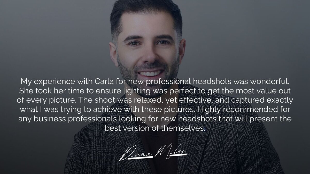 A testimonial image featuring a professional business headshot recommendation by Adam Piett. The text praises Carla for her expert lighting adjustments, ensuring the best possible results in every shot. Adam highlights the relaxed yet effective photography session that captured exactly the look he wanted for his professional image. He strongly recommends Carla for business professionals seeking headshots that showcase their best selves.