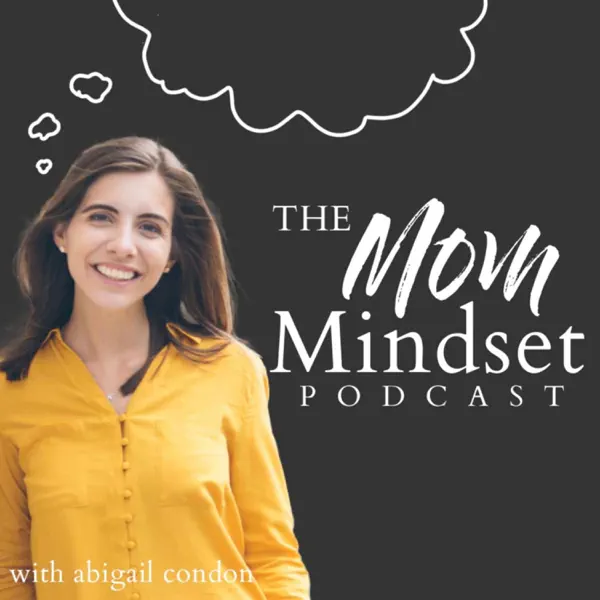 Mom Mindset Podcast