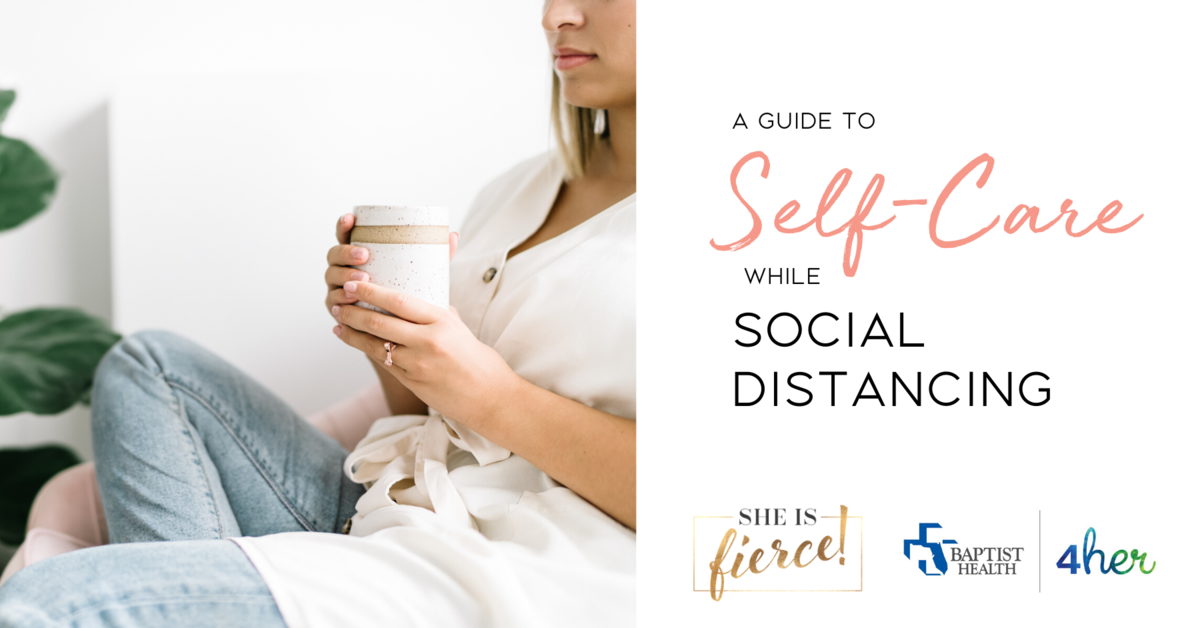 Self-Care While Social Distancing