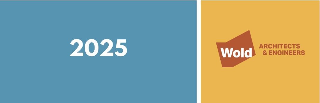 Split-screen graphic featuring "2025" on a blue background and the Wold Architects & Engineers logo on a gold background.