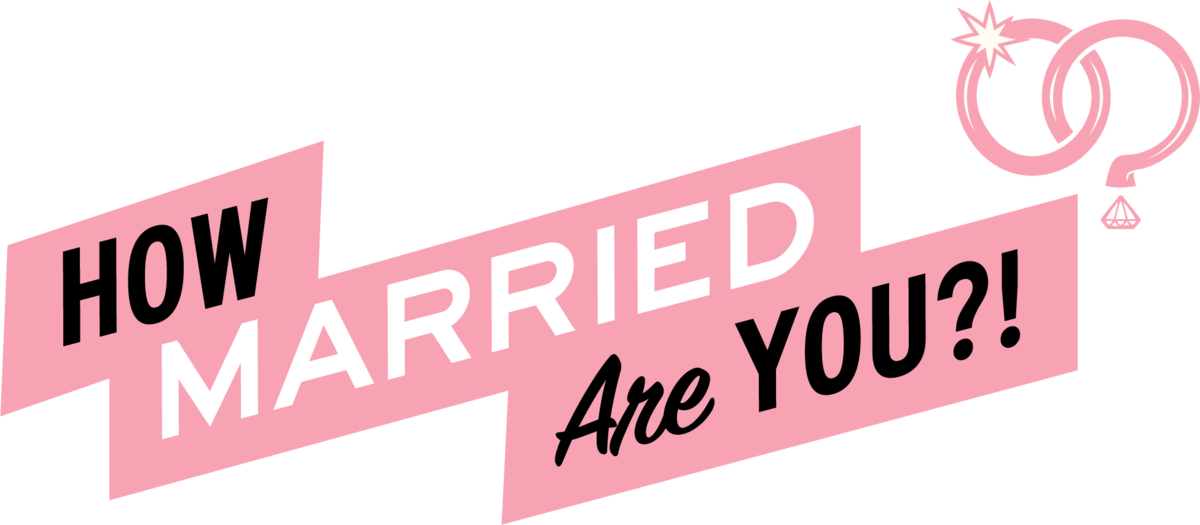 How Married Are You?! Logo