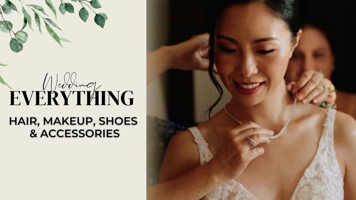 12. Hair, Makeup, Shoes, and Accessories