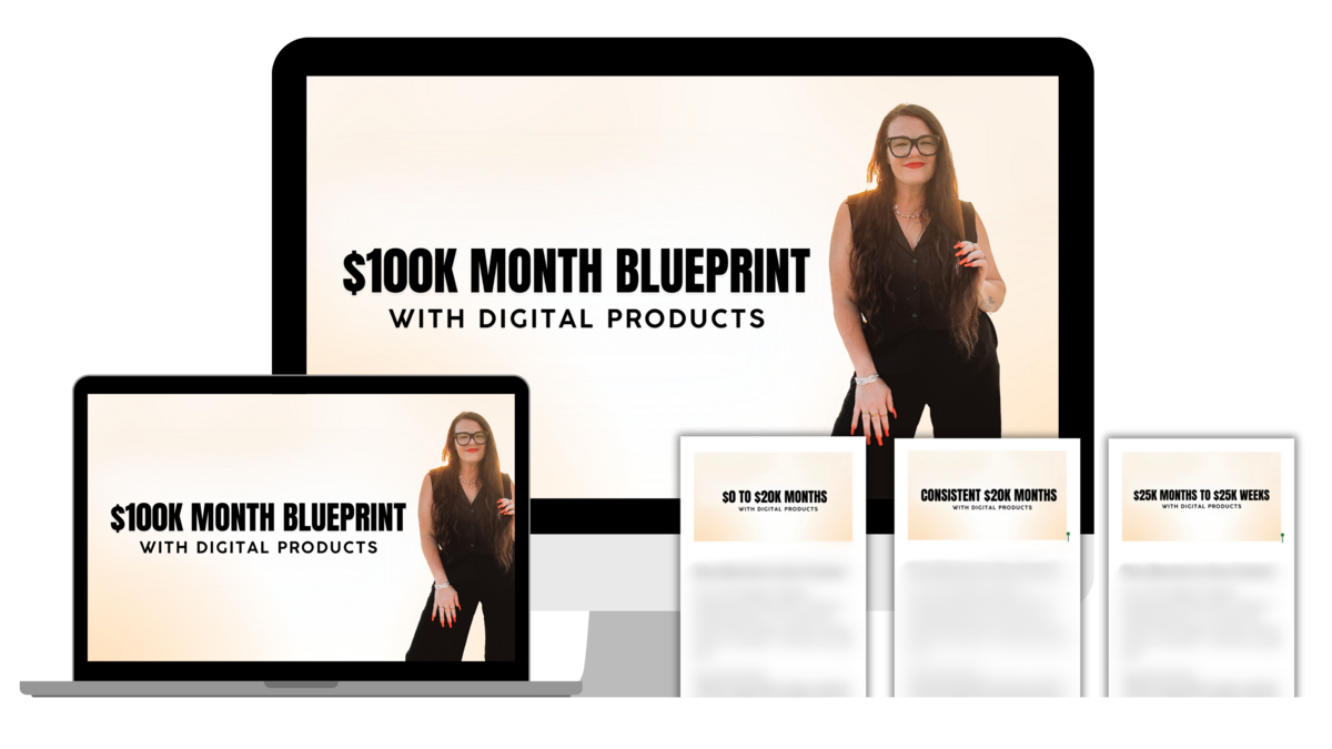 $100K Blueprint With Digital Products