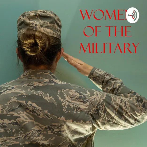Women of the Military Podcast