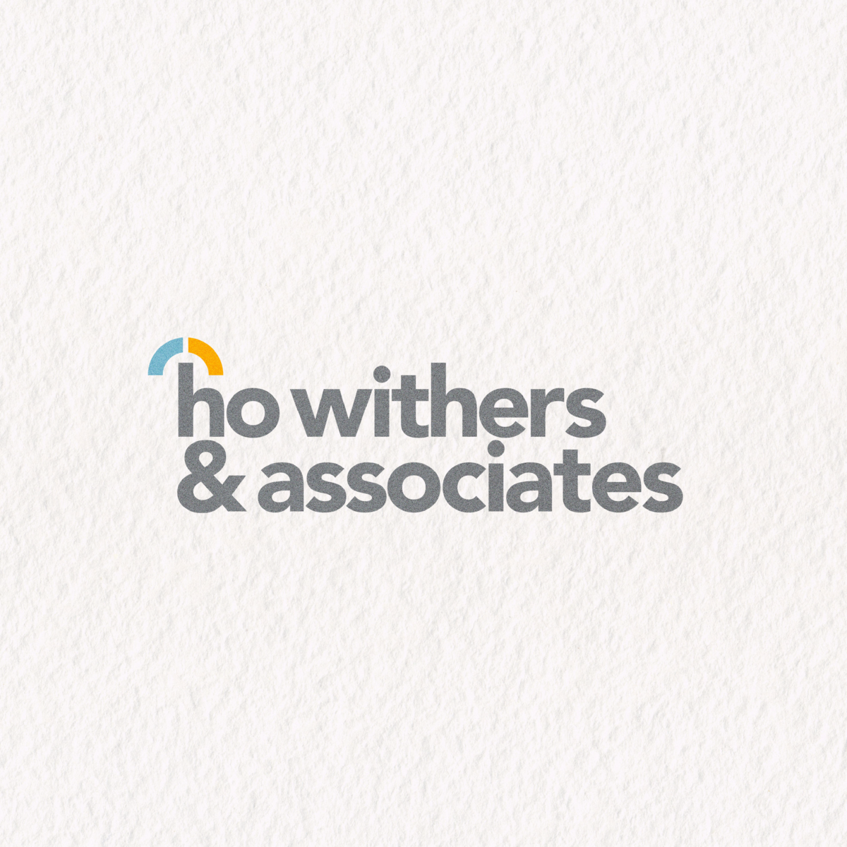 Ho Withers & Associates Branding • Studio Rivet Folio