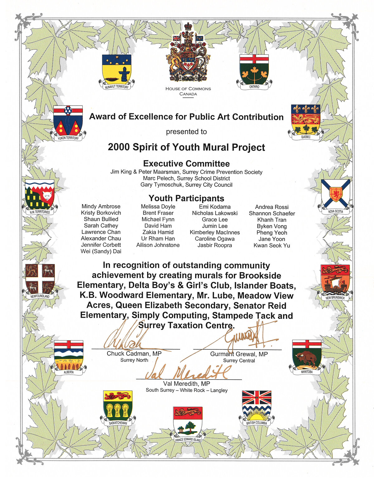 Brent Ray Fraser  House of Commons Award - Public Art Contribution 2000