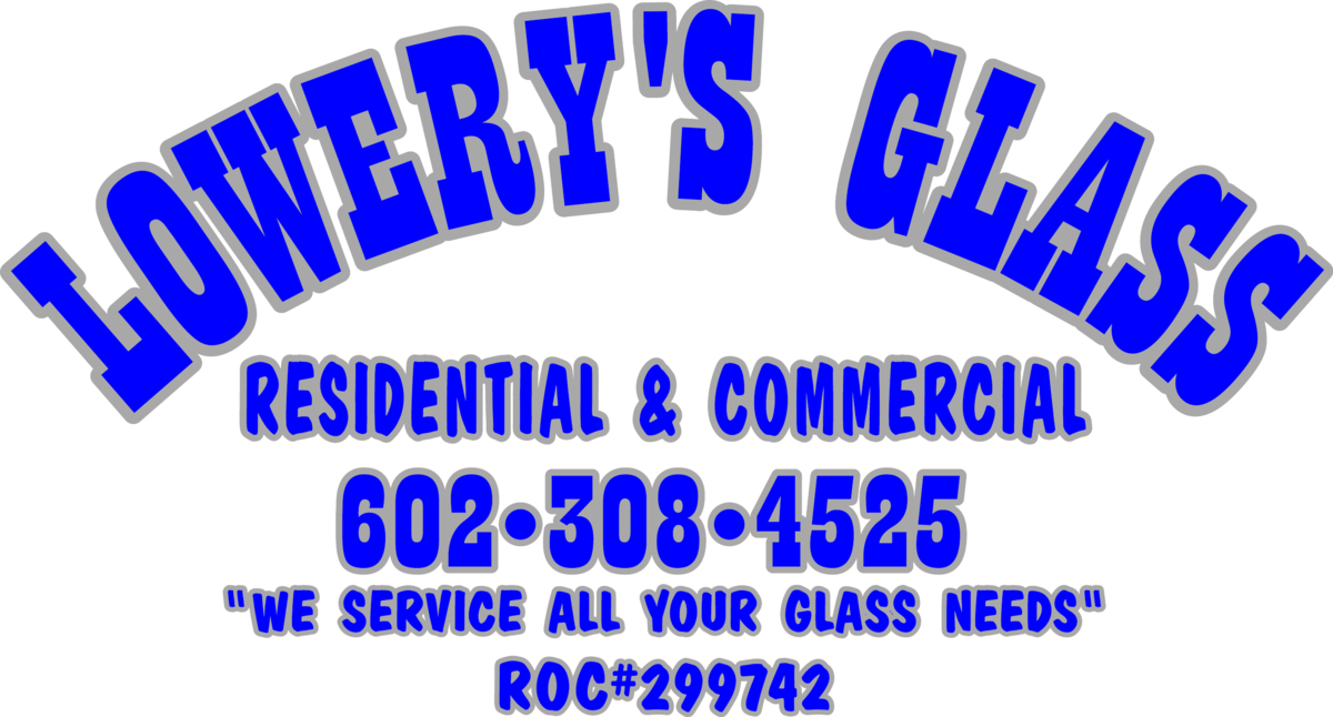 Lowery's Glass, Phoenix Arizona Residential and Commercial Glass
