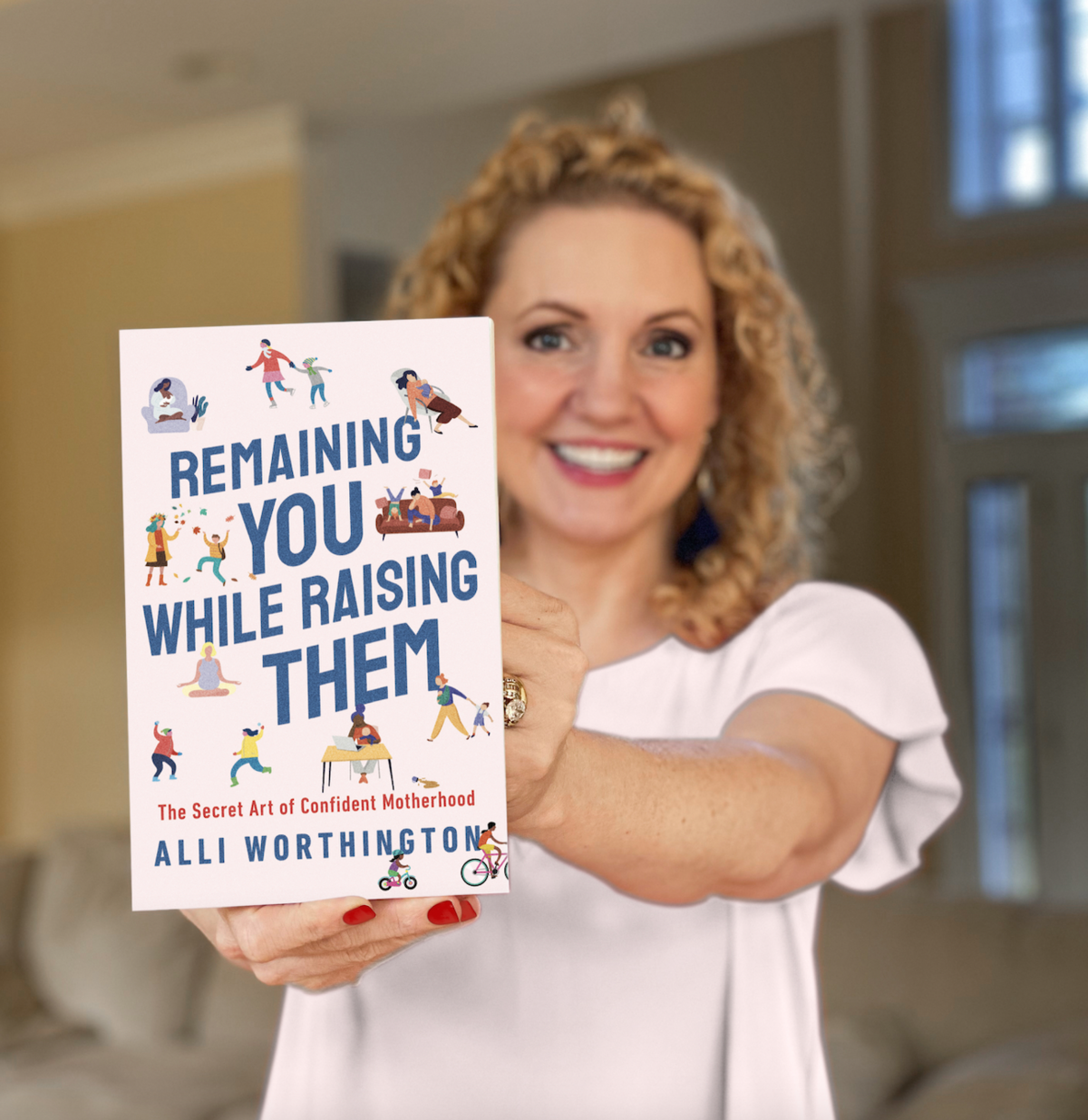 Mom book. Remaining you while raising them by Alli Worthington. Books for moms.