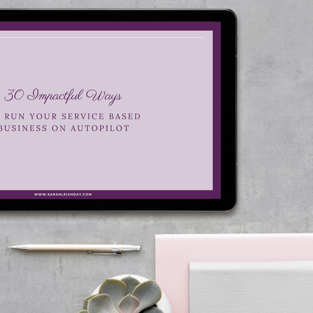 30 Ways To Streamline Your Business Sarah Leigh Day 30 Ways To Streamline Your Business Sarah Leigh Day