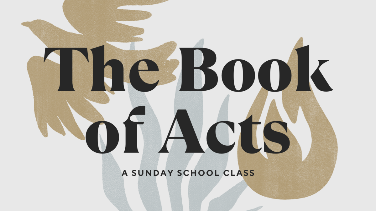 Acts A Sunday School Class