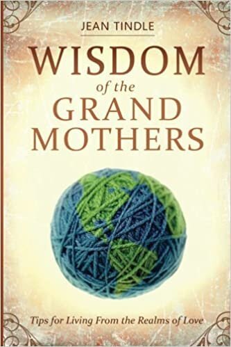 Jean Tindle - Wisdom of the Grand Mothers
