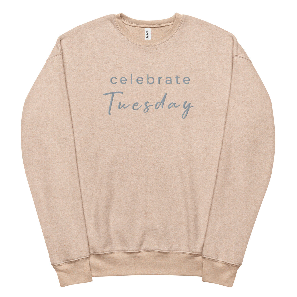 celebrate tuesday sweatshirt