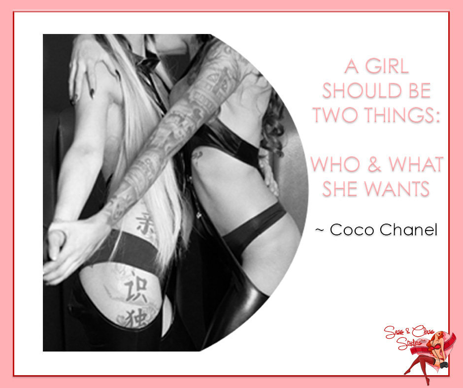 ~2018-06-01 | Bubble Quote | A girl should be two things-  who & what she wants  ~ Coco Chan | S&C | Kat & Stephanie