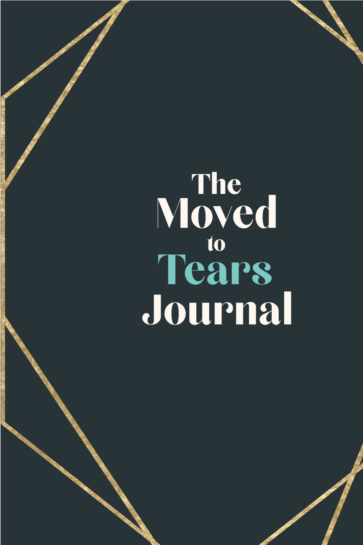 Moved to Tears Journal