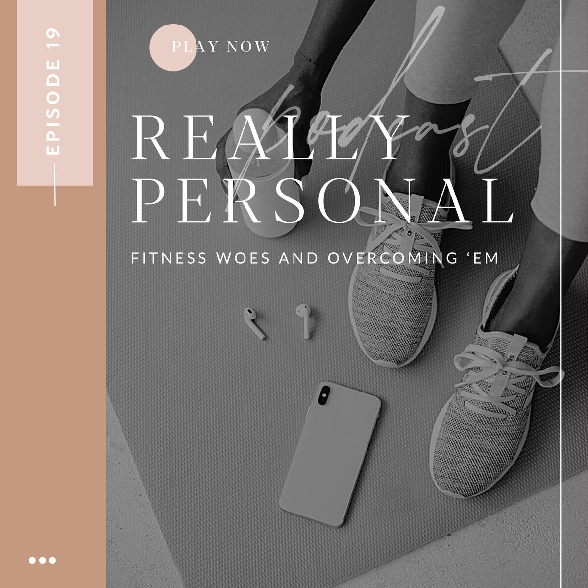 Tune in to the Really Personal Podcast for a wealth of knowledge and wisdom to help you achieve your intentions, create a healthy mindset, find perfect workout plans, set effective goals, stay motivated, and live the best life you can!