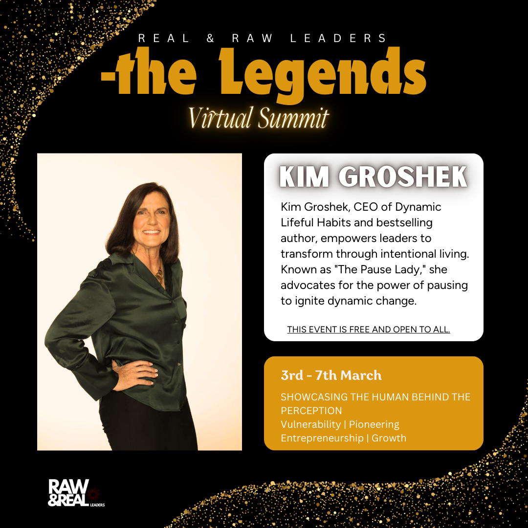 Kim Groshek legends summit real and raw leaders