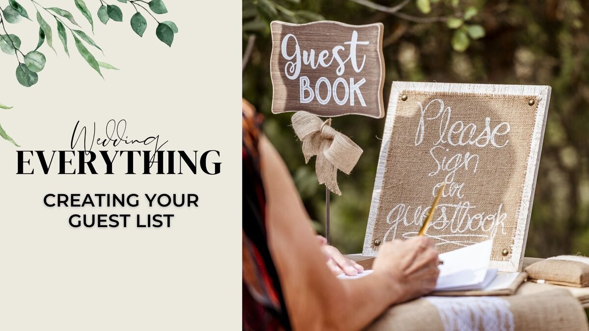 9. Creating Your Guest List