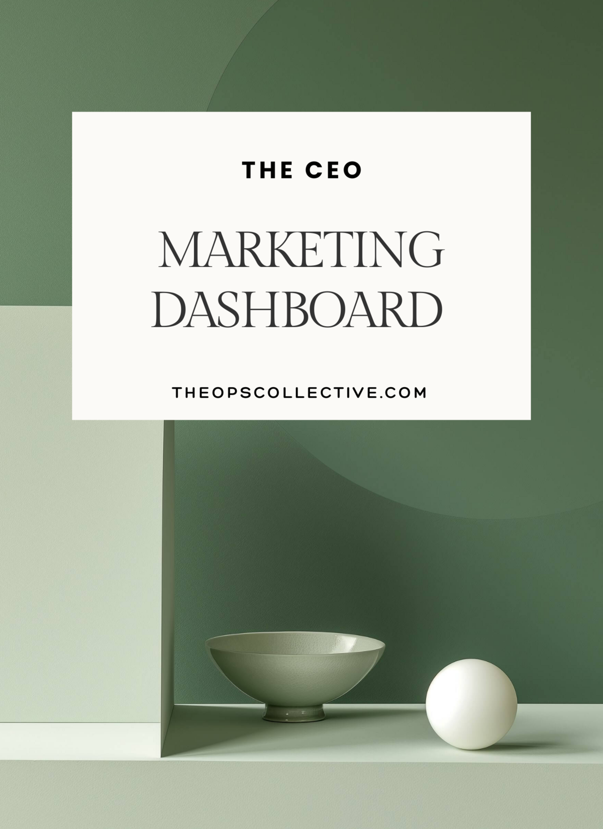 THE CEO Marketing Dashboard
